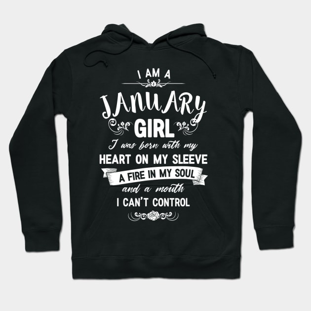 I Am A January Girl Womens Birthday Gifts Hoodie by dashawncannonuzf